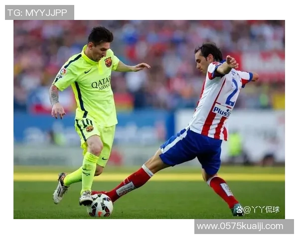 巴塞罗那与马德里竞技精彩对决集锦回顾与分析
