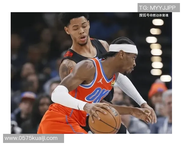 开拓者与雷霆激战正酣双方球员表现精彩引人注目