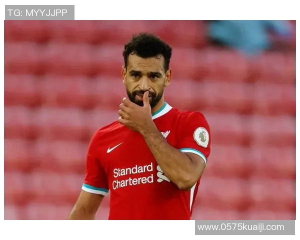 萨拉赫带领埃及队冲击世界杯梦想展现足球巨星魅力与实力